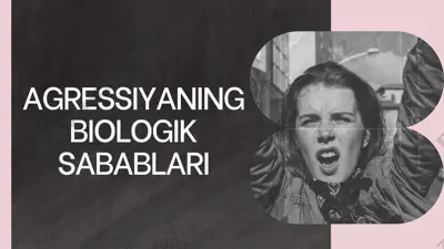agressiyaning biologik sabablari — PDF