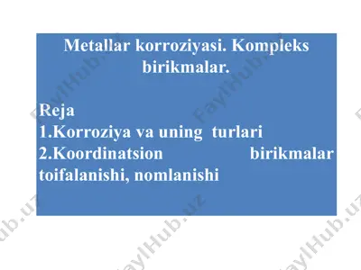 metallar korroziyasi. kompleks birikmalar — PPT