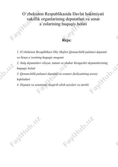 o`zbekiston respublikasida davlat hokimiyati vakillik organlarining deputatlari va senat a`zolarining huquqiy holati — DOC