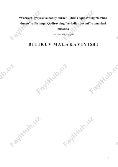“yozuvchi g‘oyasi va badiiy obraz” (odil yoqubovning “ko‘hna dunyo”va pirimqul qodirovning “avlodlar dovoni”) romanlari misolida — DOC