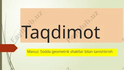 geometrik shakllar bilan tanishtirish — PPTX