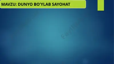 dunyo bo'ylab sayohat — PPTX
