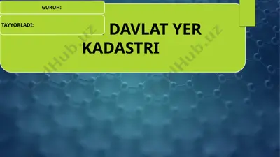 davlat yer kadastri — PPTX