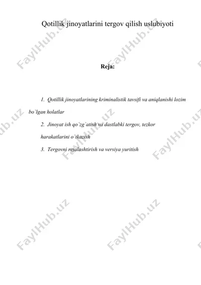 qotillik jinoyatlarini tergov qilish uslubiyoti — DOC