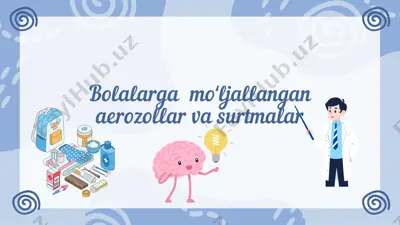 bolalarga mo‘ljallangan aerozollar va surtmalar — PDF