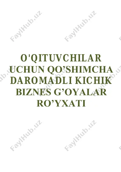o'qituvchilar uchun qo’shimcha daromadli kichik biznes g’oyalar ro’yxati — PDF