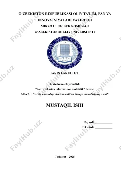 arxiv sohasidagi elektron kalit va himoya choralarining o‘rni — DOCX