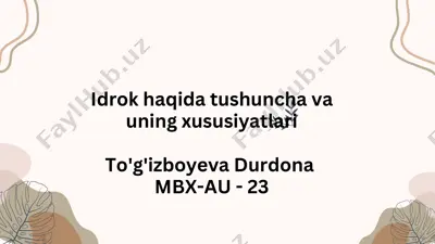 idrok va uning xususiyatlari — PDF