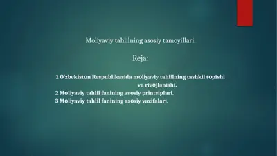 moliyaviy tahlilning asosiy tamoyillari — PPTX