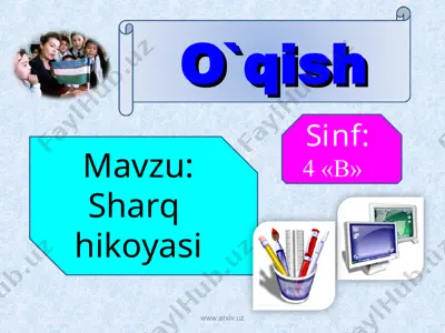 sharq hikoyasi dars ishlanma o'qish — PPT