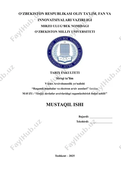 "xorijiy davlatlar arxivlaridagi raqamlashtirish holati tahlili" — DOCX