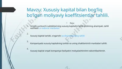 xususiy kapital bilan bog’liq bo’lgan moliya viy koeffitsientlar tahlili — PPTX