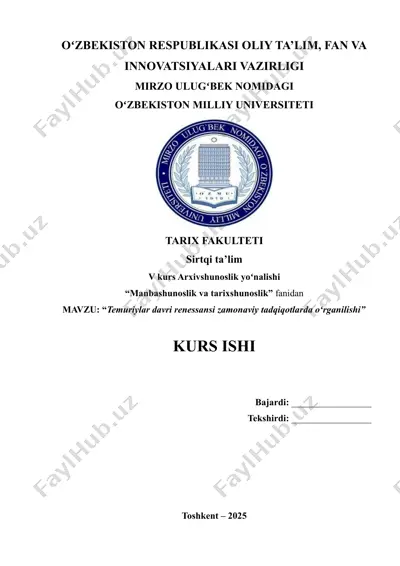 "temuriylar davri renessansi zamonaviy tadqiqotlarda o‘rganilishi" — DOCX
