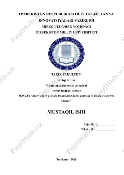 arxiv ishi to'g'risida qonunning qabul qilinishi va uning o'ziga xos jihatlari — DOCX