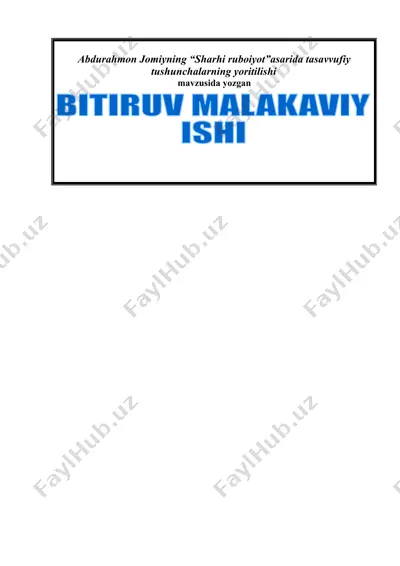 abdurahmon jomiyning “sharhi ruboiyot”asarida tasavvufiy tushunchalarning yoritilishi — DOCX