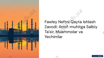 fawley neftni qayta ishlash zavodi — PPTX