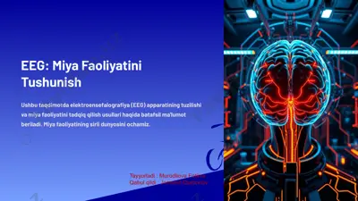 eeg: miya faoliyatini tushunish — PPTX