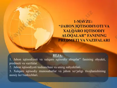 jahon iqtisodiyoti va xalqaro iqtisodiy aloqalar — PPTX