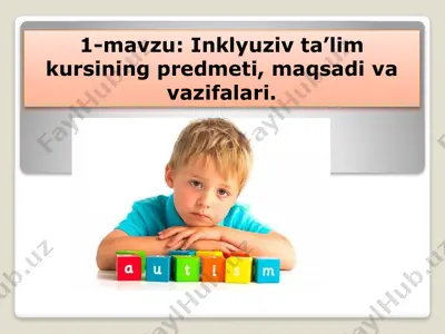 inklyuziv ta'lim kursining predmeti, maqsadi va vazifalari — PPTX