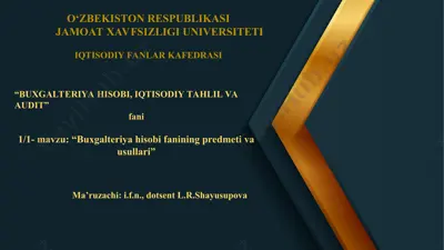 buxgalteriya hisobi fanining predmeti va usullari — PPT
