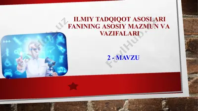 ilmiytadqiqotasoslarifanining asosiy mazmuni va vazifalari — PPTX