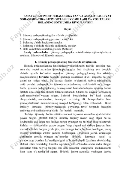 ijtimoiy pedagogika fan va amaliy faoliyat sohasi sifatida. ijtimoiylashuv omillari va vositalari. bolaning sotsiumda rivojlanishi — DOCX