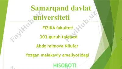 abdo'raimova nilufar malakaviy amaliyoti hisoboti — PPTX