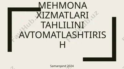 mehmona xizmatlari tahlilini avtomatlashtirish — PPTX