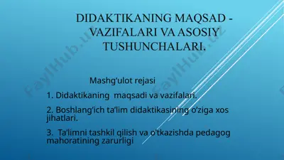didaktikaning maqsad-vazifalari va asosiy tushunchalari — PPTX