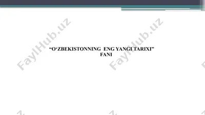 o‘zbekistonning eng yangi tarixi — PPTX