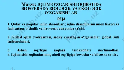 iqlim oʻzgarishi: biosfera, tabiiy va ekologik oʻzgarishlar — PPTX