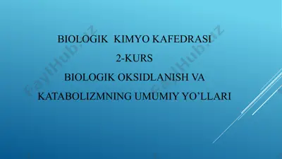 biologik oksidlanish va kimyo — PPTX