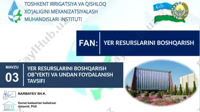 yer resurslarini boshqarish ob'ekti va undan foydalanish tavsifi — PPTX