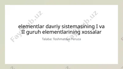 elementlar davriy sistemasining i va ii guruh elementlarining xossalar — PPTX