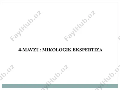 mikologik ekspertiza — PPTX
