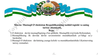 mustaqil o‘zbekiston respublikasining tashkil topishi va uning tarixiy ahamiyati — PPT