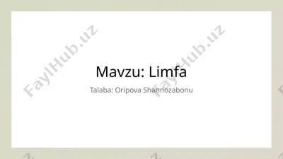 limfa tizimi va uning immunitetdagi roli — PPTX