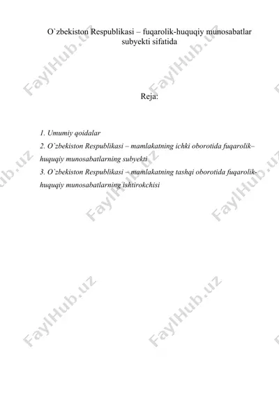 o`zbekiston respublikasi – fuqarolik-huquqiy munosabatlar subyekti sifatida — DOC