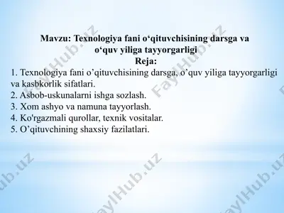 texnologiyafani o‘qituvchisining darsga va o‘quv yiliga tayyorgarligi — PPTX