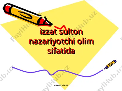 izzat sulton nazariyotchi olim sifatida — PPT