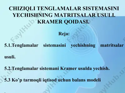 chiziqli tenglamalar sistemasini yechishning matritsalar usuli. kramer qoidasi. — PPT