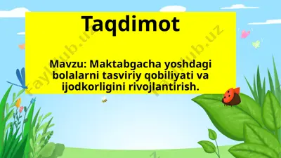maktabgacha yoshdagi bolalarni tasviriy qobiliyati va ijodkorligini rivojlantirish. — PPTX