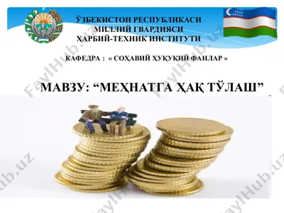 mehnatga haq tolash va ish haqi — PPT