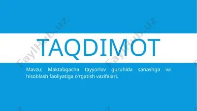 maktabgacha tayyorlov guruhida sanashga va hisoblash faoliyatiga o'rgatish vazifalari. — PPTX