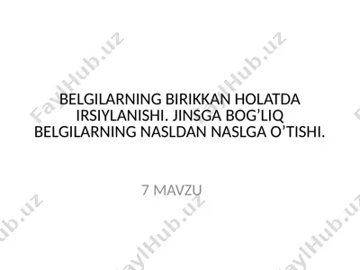 genetika protsesslari haqida ma'lumotlar — PPTX