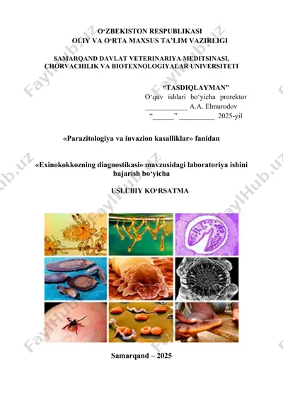 "parazitologiya va invazion kasalliklar" fanidan "exinokokkozning diagnostikasi" mavzusidagi laboratoriya ishini bajarish bo‘yicha uslubiy ko‘rsatma — DOC