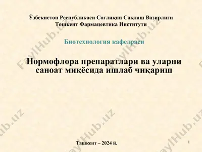 normoflora preparatlari va ularni sanoat miqyosida ishlab chiqarish — PPT