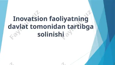 innovatsion faoliyatning davlat tomonidan tartibga solinishi — PPTX