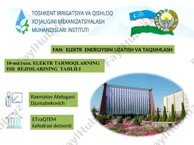 elektr tarmoqlarning ish rejimlarining tahlili — PPT