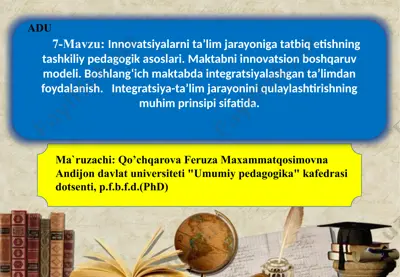 innovatsiyalarni ta’lim jarayoniga tatbiq etishning tashkiliy pedagogik asoslari — PPTX
